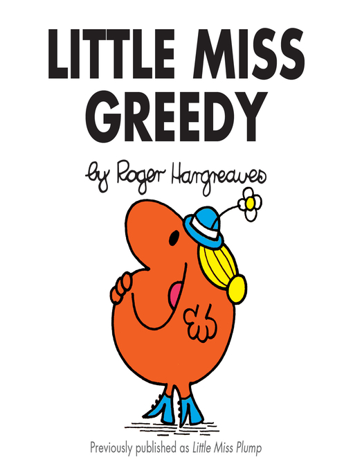 Title details for Little Miss Greedy by Roger Hargreaves - Available